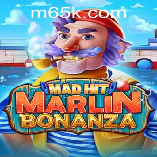 Dive into the World of MadHitMarlinBonanza: The Exciting New Game